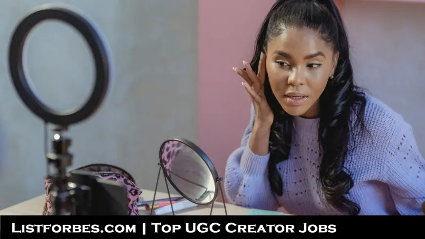 Top UGC Creator Jobs: How to Get Started in User-Generated Content