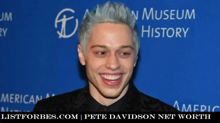 Pete Davidson Net Worth: How the Comedian Built His Fortune