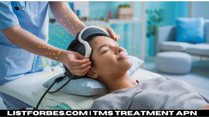 Unlock the Benefits of TMS Treatment  APN Guidance