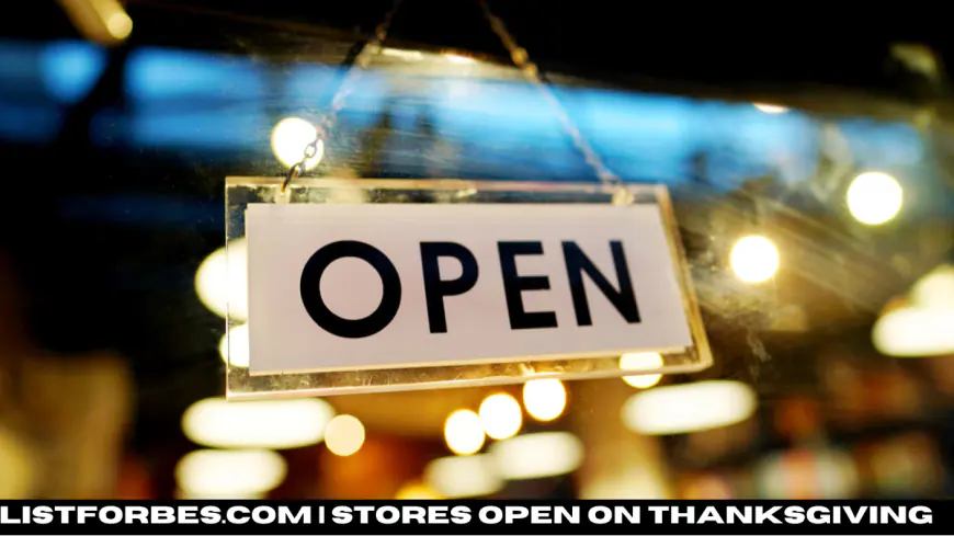 The Ultimate List of Stores Open on Thanksgiving