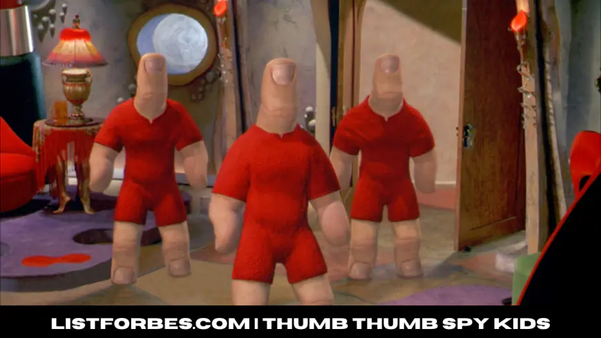 The Iconic Thumb Thumbs Spy Kids: A Look Back at the Quirky Villains