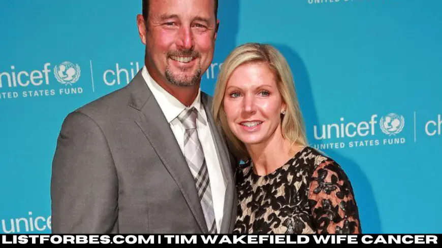 Tim Wakefield Wife Cancer : A Story of Strength and Resilience