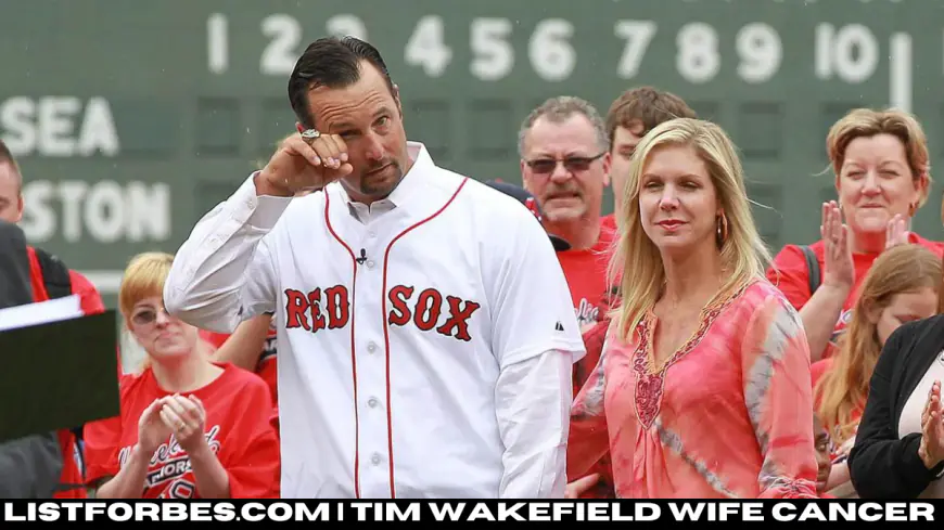 Tim Wakefield Wife Cancer