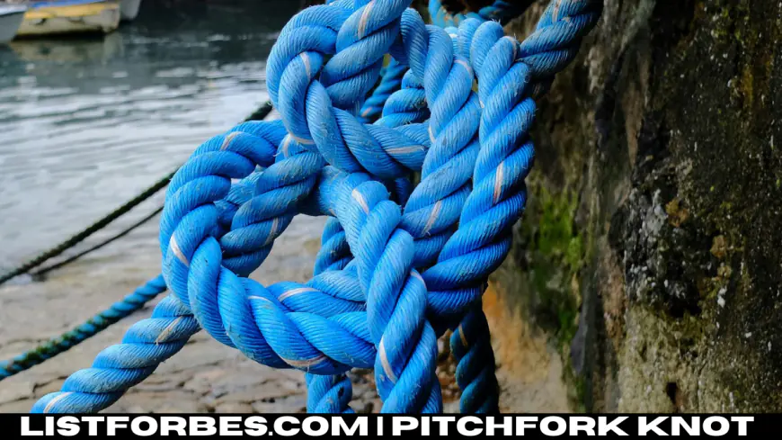 Mastering the Pitchfork Knot: A Comprehensive Guide