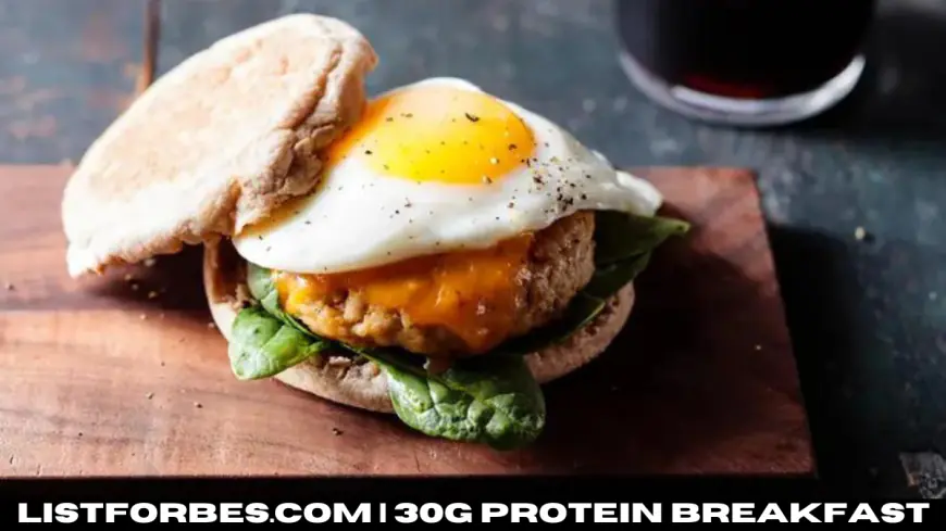 Delicious 30g protein breakfast recipes