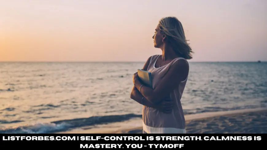 self-control is strength. calmness is mastery. you - tymoff