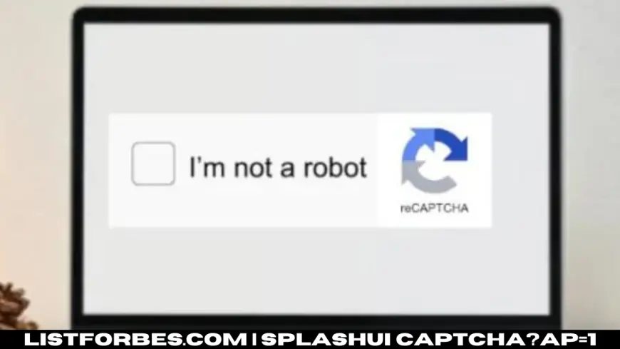 How SplashUI Captcha and ap=1 Are Changing Online Security