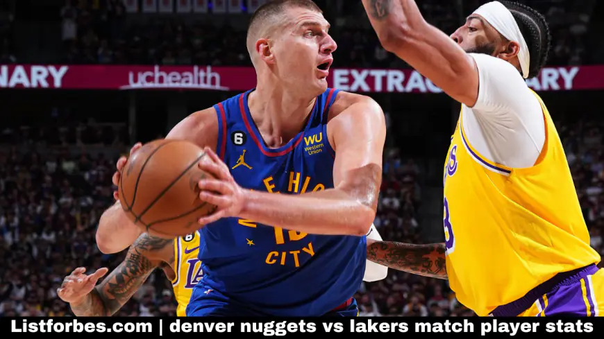 Denver Nuggets vs Lakers match player stats