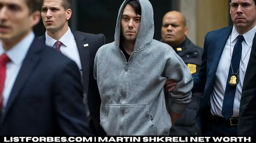 Martin Shkreli net worth